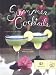 Summer Cocktails: 62 Recipes
