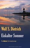 Eiskalter Sommer. Nordsee Krimi