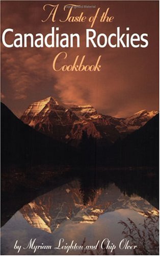 Picture of A Taste of the Canadian Rockies (Canadian Cuisine)