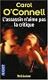 L'assassin n'aime pas la critique