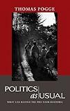 Politics as usual : what lies behind the pro-poor rhetoric