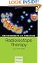 Radiotherapy in Practice: Radioisotope Therapy