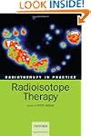 Radiotherapy in practice - radioisoto...