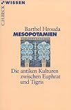 Produkt-Bild: Mesopotamien. Die antiken Kulturen zwischen Euphrat und Tigris