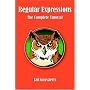 Regular Expressions: The Complete Tutorial