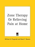 Zone Therapy or Relieving Pain at Home (1917)