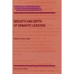Breadth and Depth of Semantic Lexicons (Text , Speech & Language Technology)