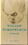 William Wordsworth: A Poetic Life