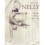 Nelly: Dresden, Athens, New York (Photography) book cover