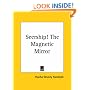 Seership! The Magnetic Mirror