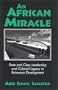An African Miracle: State and Class Leadership and Colonial Legacy in Botswana Development
