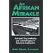 An African Miracle: State and Class Leadership and Colonial Legacy in Botswana Development