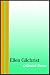 Ellen Gilchrist:  Collected Stories