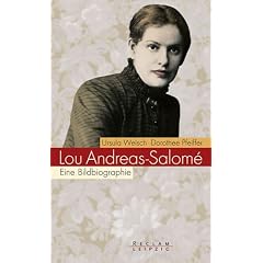 Lou Andreas-Salome. Eine Bildbiographie