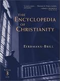 The Encyclopedia of Christianity: J-O (Encyclopedia of Christianity 3)