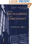 The Encyclopedia of Christianity: J-O (Encyclopedia of Christianity 3)