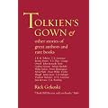 Tolkien's Gown and Other Stories of Famous Authors and Rare Books