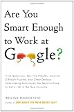 Are You Smart Enough to Work at Google?