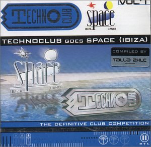 CD-Charts  Search : Techno Club, Vol. 7: Technoclub Goes Space (Ibiza)