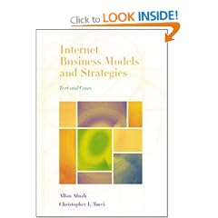 Internet Business Models and Strategies: Text and Cases