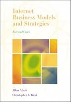 Internet Business Models and Strategies: Text and Cases
