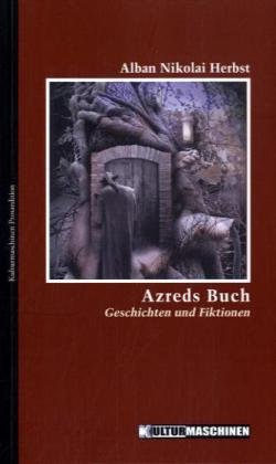 Produkt-Bild: Azreds Buch: Geschichten und Fiktionen