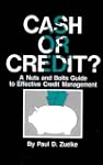 Cash or Credit?: A Nuts and Bolts Gui...