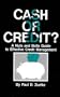 Cash or Credit? A Nuts and Bolts Guide to Effective Credit Management