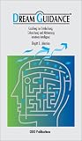 Produkt-Bild: DreamGuidance - Coaching zur Entdeckung, Erforschung und Aktivierung intuitiver Intelligenz.