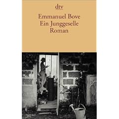 Ein Junggeselle: Roman