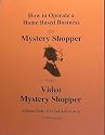 How to Operate Home Based Business as a Mystery Shopper or as a Video Mystery Shopper