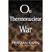 On Thermonuclear War