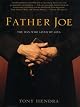 Father Joe: The Man Who Saved My Soul