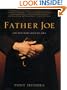 Father Joe: The Man Who Saved My Soul (Christian Softcover Originals)