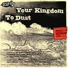 Your Kingdon to Dust You Set the Scene by Scott 4