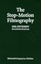 The Stop-Motion Filmography: A Critical Guide to 297 Features Using Puppet Animation