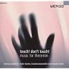 Touch! Don't Touch!  Music for Theremin