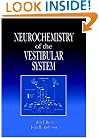 Neurochemistry of the Vestibular System
