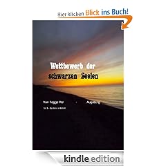 Wettbewerb der schwarzen Seelen - Teil 1 Das Böse entsteht