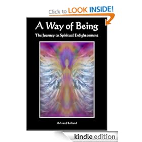 A Way of Being - The Journey to Spiritual Enlightenment