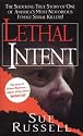 Lethal Intent