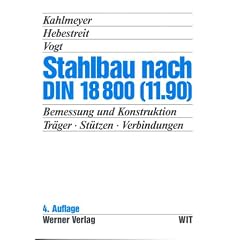 Stahlbau nach DIN 18 800 (11.90). Bemessung und Konstruktion. Träger - Stützen - Verbindungen (Taschenbuch)