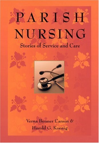 Parish Nursing: Stories of Service and Care under Counseling in The Books Store