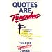 Quotes are Tremendous
