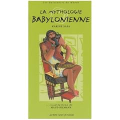 La mythologie babylonienne