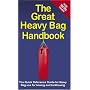 The Great Heavy Bag Handbook