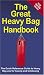 The Great Heavy Bag Handbook