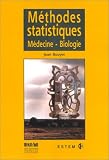 Méthodes statistiques : médecine-biologie