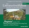 Der Literatur(ver)f�hrer - Sonderband "Pfingstreise" im Jahre 1793. Wilhelm Heinrich Wackenroder und Ludwig Tieck