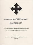 Multi-function CRM Software: How good is it?